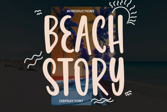 Beach Story Font Review