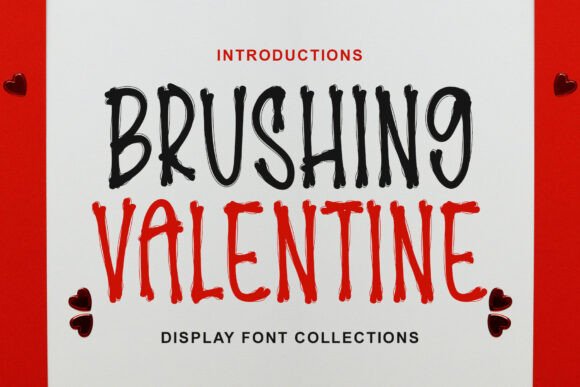 Brushing Valentine Font for Business Branding