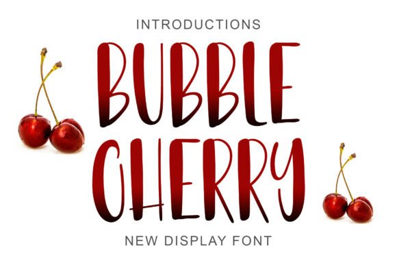 Bubble Cherry Font for Bold Design