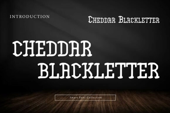 Cheddar Blackletter Font