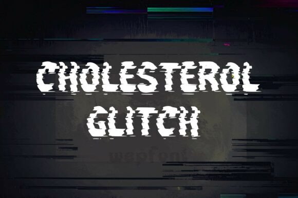 Cholesterol Glitch Font for Bold Branding