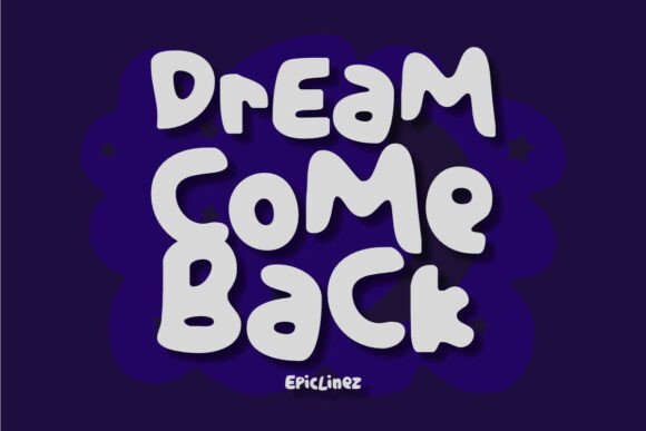 Dream Comeback Font Review