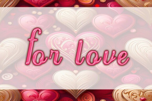 For Love Font: Free Download & Design