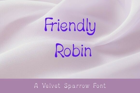 Friendly Robin Font Review