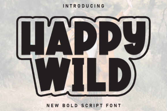 Happy Wild Font for Creative Makers