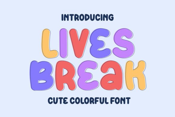 Lives Break Font for Creative Design