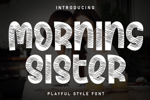 Morning Sister Font Review
